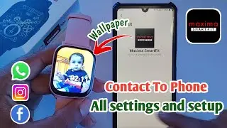 maxima smart fit watch connect to phone|maxima smartwatch ko connect kaise kare