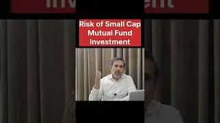 Risk of Small Cap Mutual Fund Investment #shorts