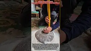 Ancient Secret Revealed | Man Uses Traditional Stone Mill to Grind Flour!