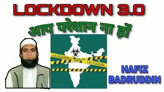 Lockdown 3.O Lekin Ap Parishan Na hon | Hafiz Badruddin