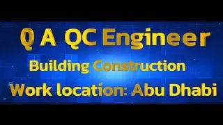 QAQC Engineer| Building Construction| Abu Dhabi| UAE