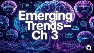 Chapter 3: Emerging Trends | Class 11 Computer Science