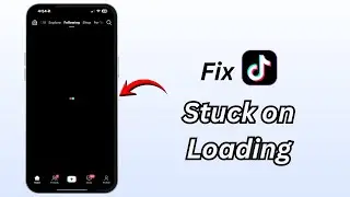 How to Fix TikTok Loading Issue on iPhone | TikTok Not Loading or Stuck on iPhone (2026)