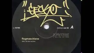 Gecko - Flugmaschiene (Original Mix)