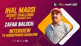 Zafar Baloch || D-Prepared Category Racer || Interview || Jhal Magsi Desert Challenge 2025