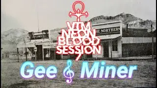 VtM Neon Blood: Session 7: Gee Miner