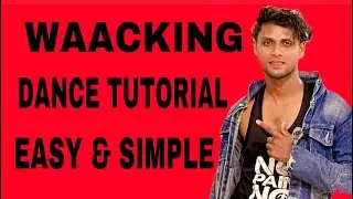 WAACKING DANCE TUTORIAL ||GIRLS VS BOYS || EASY STEP BY STEP