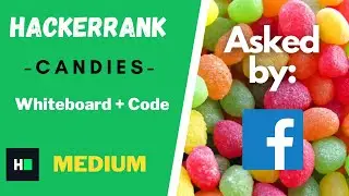 Candies, Teacher and Students - Hackerrank Coding Solution- EXPLAINED