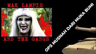 MUSNAH DAN BOM MAK LAMPIR DAN SEKUTU