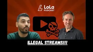 LoLa Podcast | Ep.3 Greg Miall - Illegal Streams to Licensed Watch