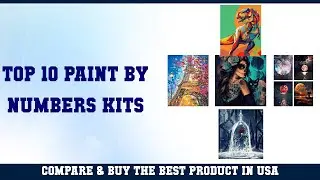Top 10 Paint By Numbers Kits to buy in USA 2021 | Price & Review