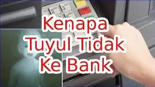 Fakta Kenapa Tuyul Tidak Mengambil Uang Di Bank Atau ATM ??