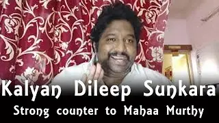 Janasenani Kalyan Dileep Sunkara Strong Counter to Maha Murthy