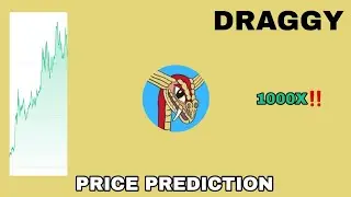 DRAGGY TOKEN TO THE MOON‼️ DRAGGY PRICE PREDICTION 1000X GAINS‼️ ETH MEMECOIN TO MAKE MILLIONS