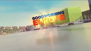 Good Morning Europe! It's Monday, July 2nd, 2018.