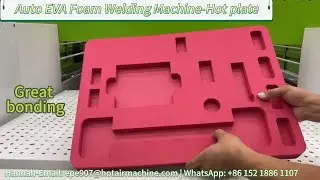 Auto EVA Foam Welding Machine | Hot Plate Technology | EVA & High-Density Material Bonding