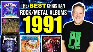 Best Christian Rock/Metal Albums 1991!