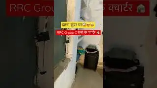 😱Railway Group-c my New Quarter & House😍 #rrb #rrc #rrcgroupd #railway #house #shorts #viral #reels