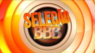Vinheta: Sele&ccedil;&atilde;o BBB (2026) | Big Brother Brasil | TV Globo