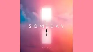 Верик - Someday (Официальный аудио)