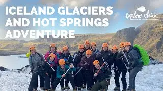 Explorer Chick Iceland Glaciers and Hot Springs Adventure