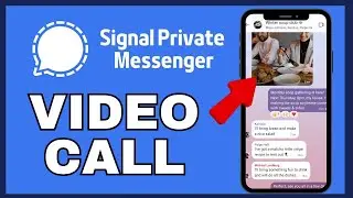 How to Video Call in Signal App 2024?