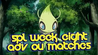Pokemon Showdown! SPL Week 8 ADV OU Matches!