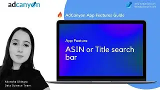 AdCanyon PPC App Features: ASIN or Title search bar - for Managing Amazon Ads