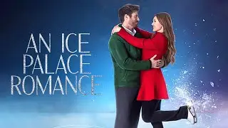 An Ice Palace Romance (2023) | Official Trailer