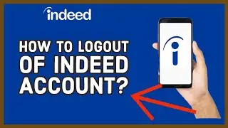 How to Logout from Indeed Account in Forgotten Cases?