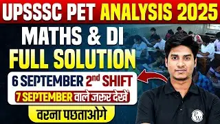UPSSSC PET EXAM ANAYSIS 2025 | UPSSSC PET 6 SEPTEMBER 2ND SHIFT DI SOLUTION | UPSSSC PET DI SOLUTION