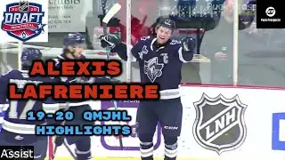 19-20 Alexis Lafreniere QMJHL Draft Highlights