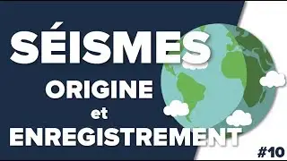 Séismes Origine et Enregistrement TERRE #10 - SVT Collège - Mathrix