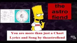 Astrology Trap Song You Are More Than Just Your Chart by theastrofiend Lyric Video
