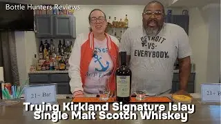 Trying Kirkland Signature Islay Single Malt Scotch Whiskey #bottlehuntersreviews