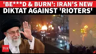 Khamenei Regime Vows To 'Be***d & Burn Rioters'; Iranian Forces Open Fire In Raids | Report