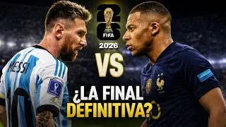 10 finales que podr&iacute;an hacer HISTORIA en el Mundial 2026