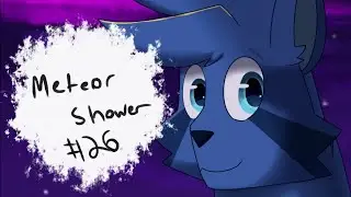 [Part 26] Meteor Shower - 24h PMV MAP (Promare, GaloLio)