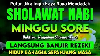 SHOLAWAT PENARIK REZEKI PALING DAHSYAT, Sholawat Nabi Muhammad SAW, SALAWAT JIBRIL PALING MERDU