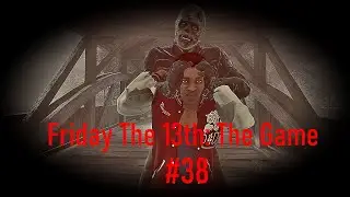 Friday The 13th: The Game #38 - Car Repair 101