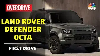 Here's First Drive Review Of Land Rover Defender OCTA | First Drive | Overdrive | CNBC TV18