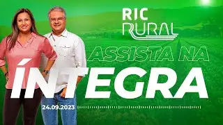Assista o RIC Rural ao vivo | 24/09/2023