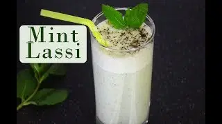 Lassi Recipe | Pudina Lassi | Healthy Summer Drink Recipe | Indian Summer Drinks Recipe