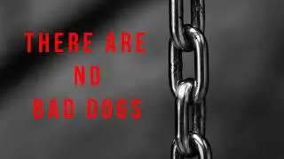 There Are No Bad Dogs | Demon - Short Horror Story