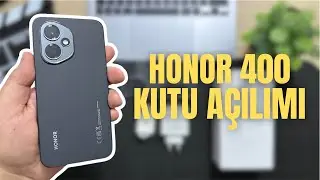 Honor 400 Geldi! Kutusundan Ne Çıktı? (İlk Bakış)