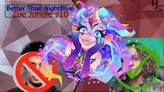 Better Than NightBlu3 (Zoe Jungle s10, The Right Way)