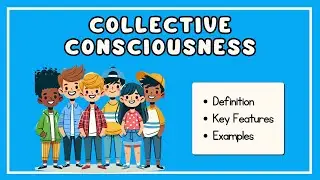 Collective Consciousness (Explained in 3 Minutes)