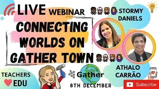 Creating worlds on Gather Town with Athalo Carr&atilde;o, Stormy Daniels