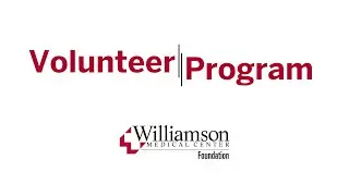 Volunteer Program - Williamson Medical Center Foundation