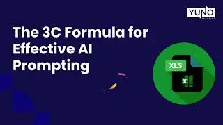 The 3C Formula for Effective AI Prompting | Yuno Learning